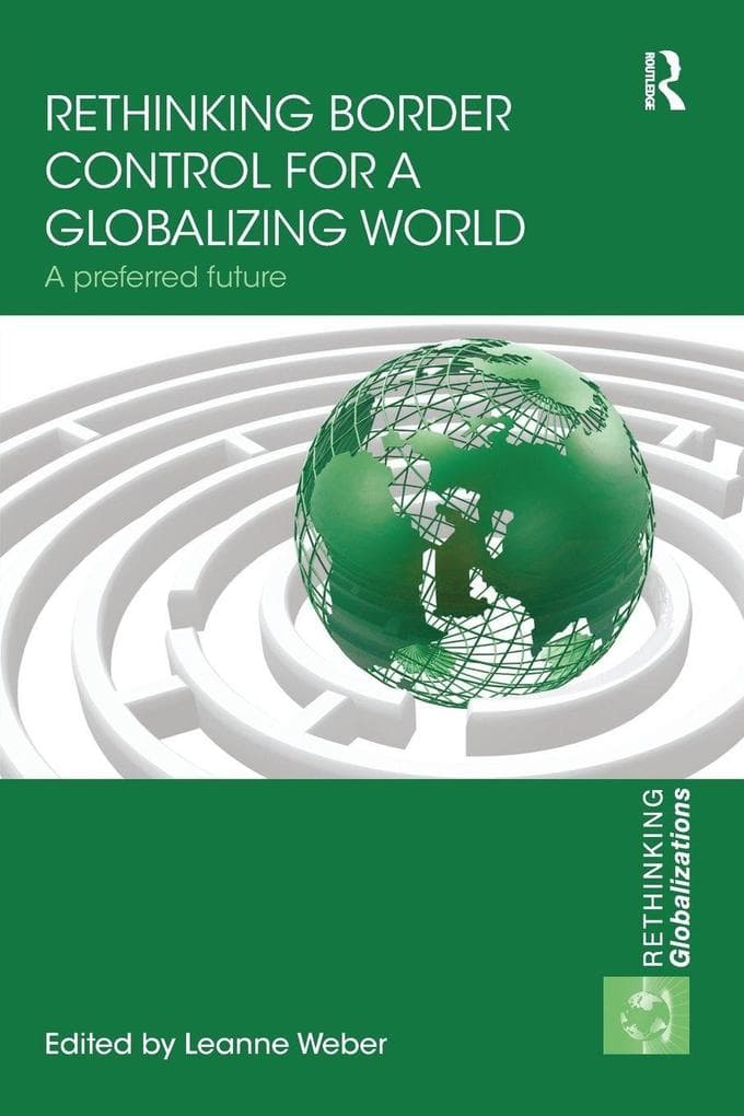 Rethinking Border Control for a Globalizing World