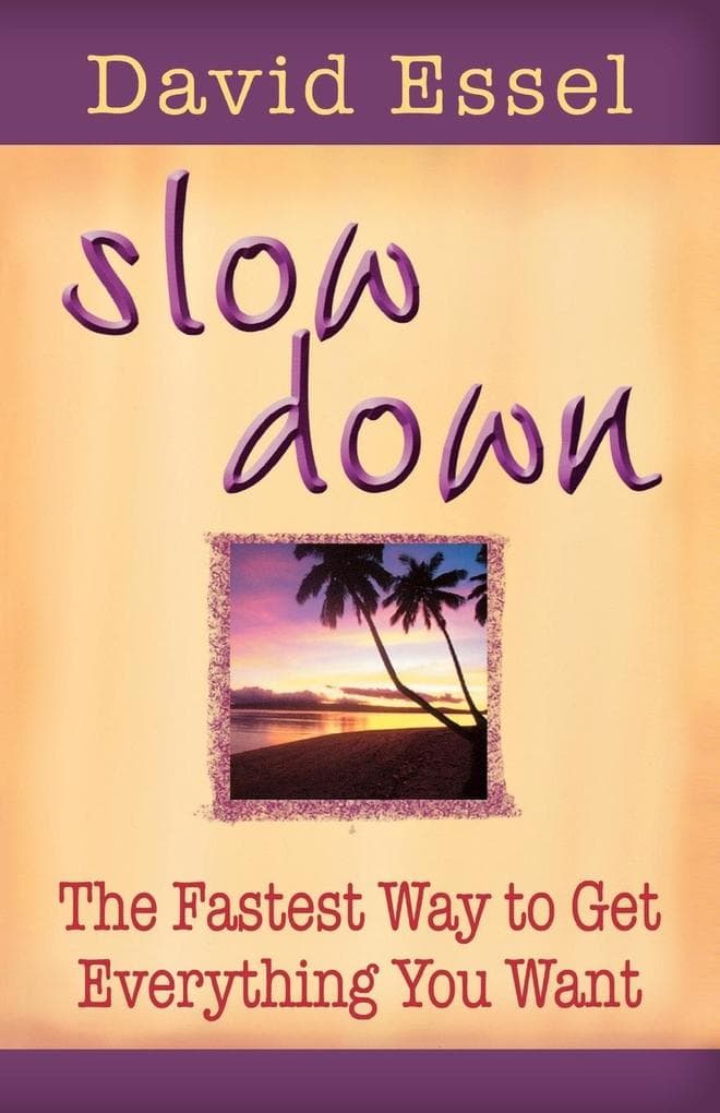 Slow Down