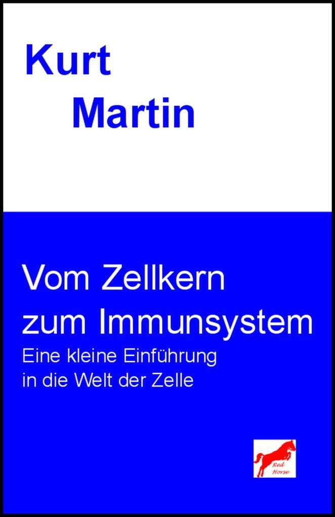 Vom Zellkern zum Immunsystem