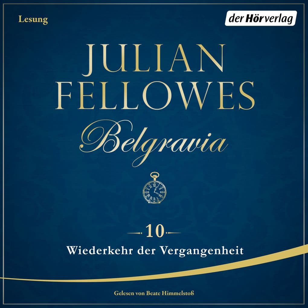 Belgravia (10) - Wiederkehr der Vergangenheit