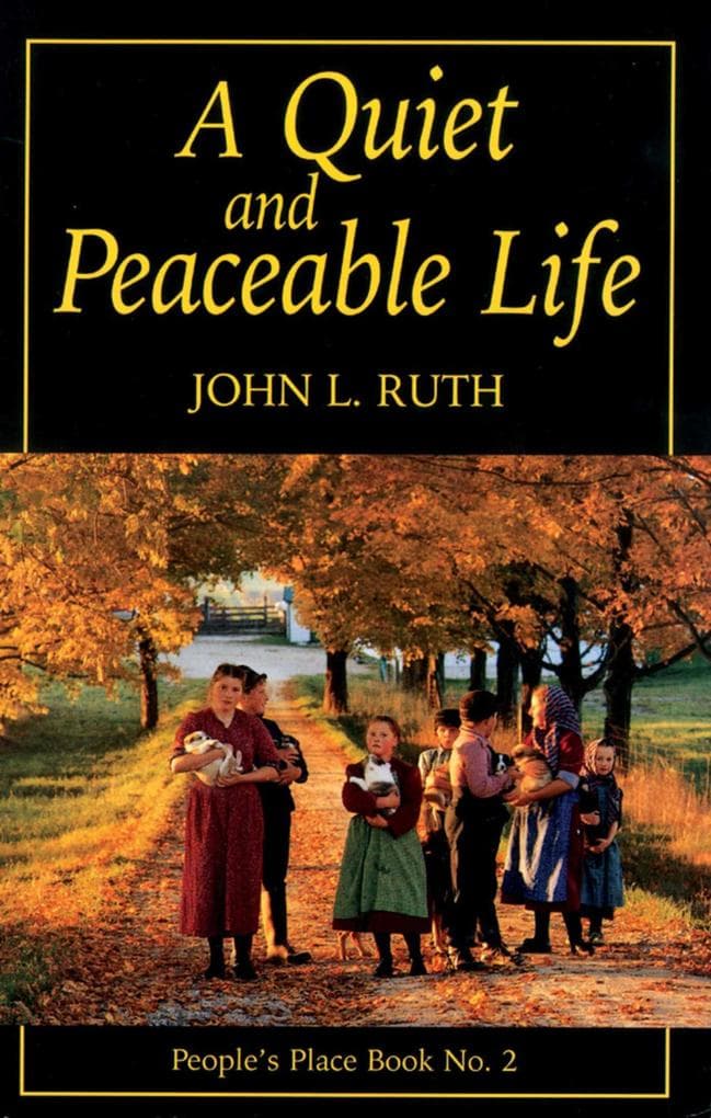 Quiet and Peaceable Life