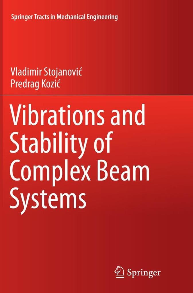 Vibrations and Stability of Complex Beam Systems