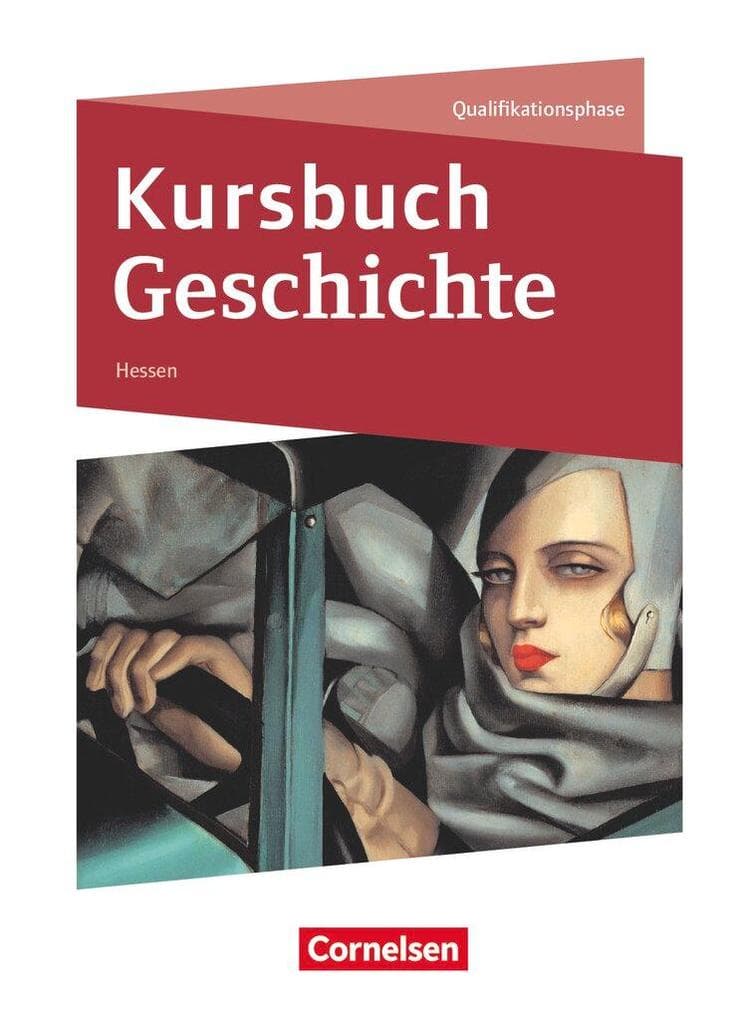 Kursbuch Geschichte Qualifikationsphase - Hessen - Schülerbuch