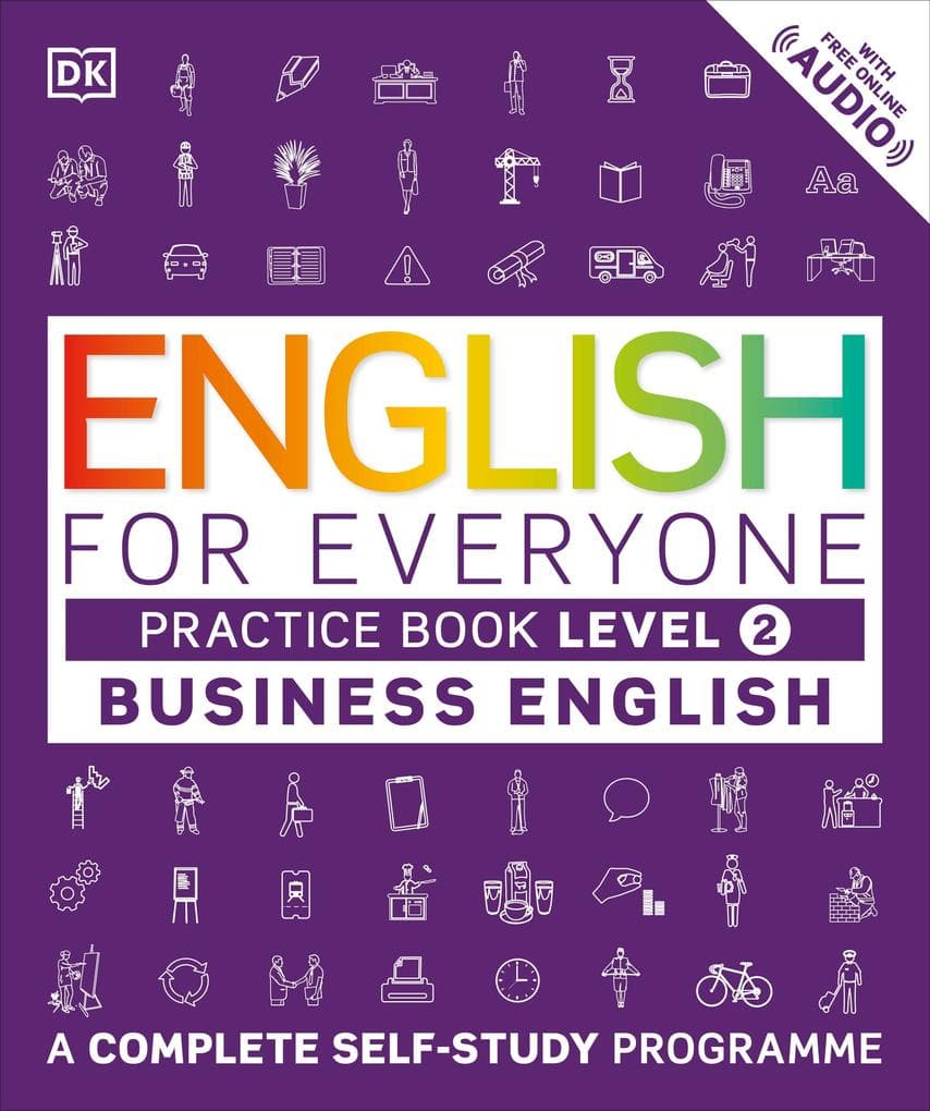 English for Everyone - Business English Level 2. Practice Book