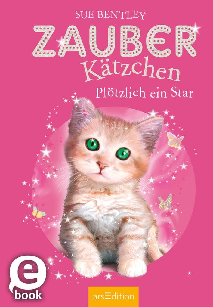 Zauberkätzchen - Plötzlich ein Star