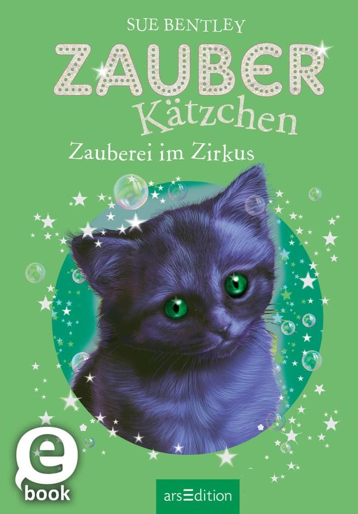 Zauberkätzchen - Zauberei im Zirkus