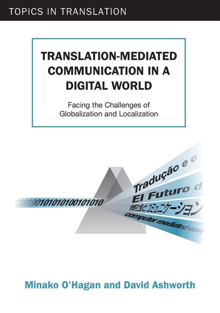 Translation-mediated Communication in a Digital World