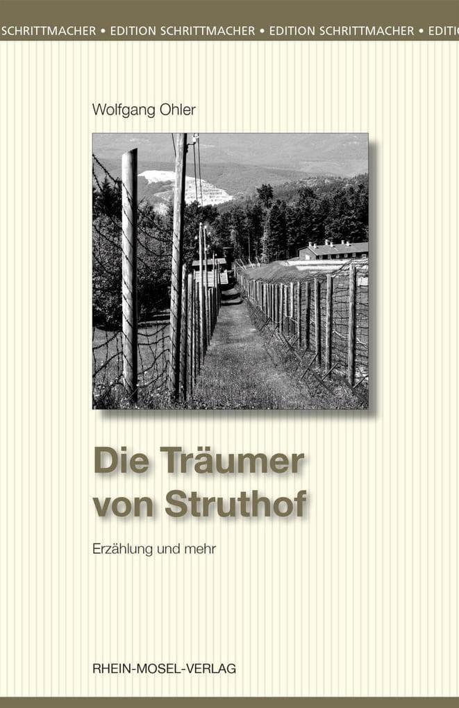 Die Träumer von Struthof