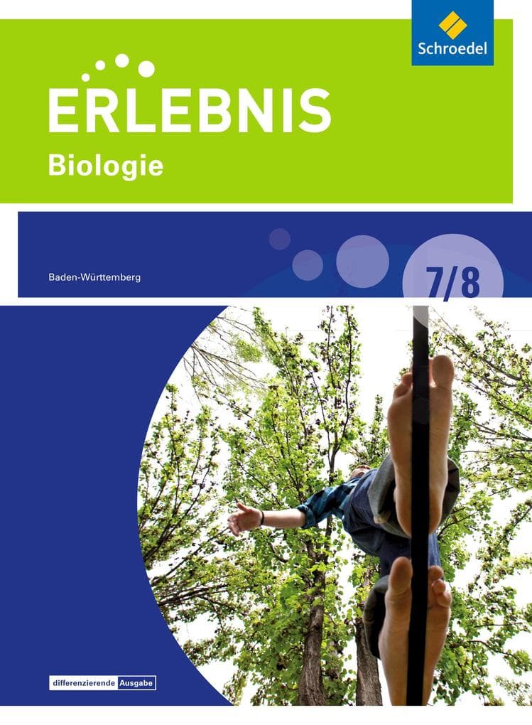 Erlebnis Biologie 7 / 8. Differenzierende Ausgabe. Baden-Württemberg