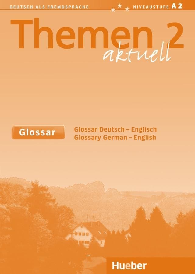 Themen aktuell 2. Glossar Englisch