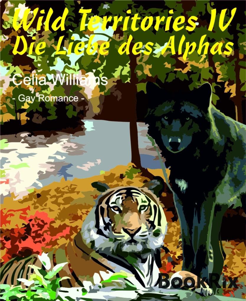 Wild Territories IV - Die Liebe des Alphas
