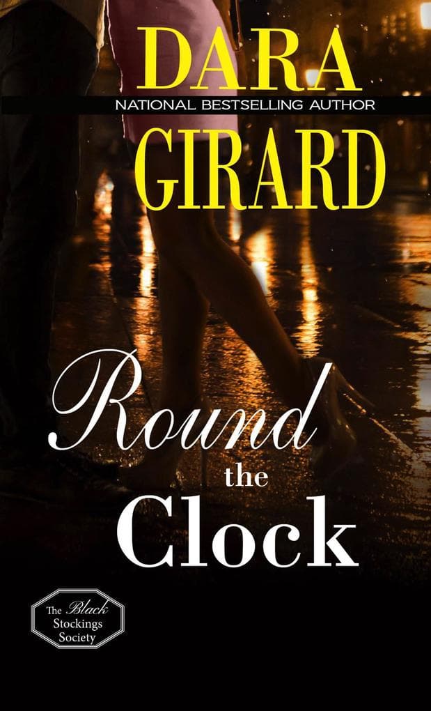 Round the Clock (The Black Stockings Society, #4)