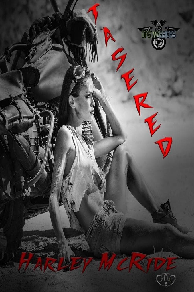 Tasered (Ops Warriors MC, #5)