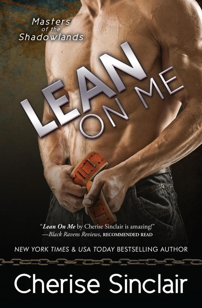 Lean on Me (Masters of the Shadowlands, #4)