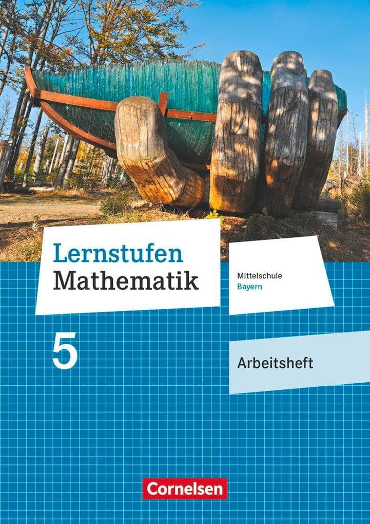 Lernstufen Mathematik 5. Jahrgangsstufe - Mittelschule Bayern - Arbeitsheft