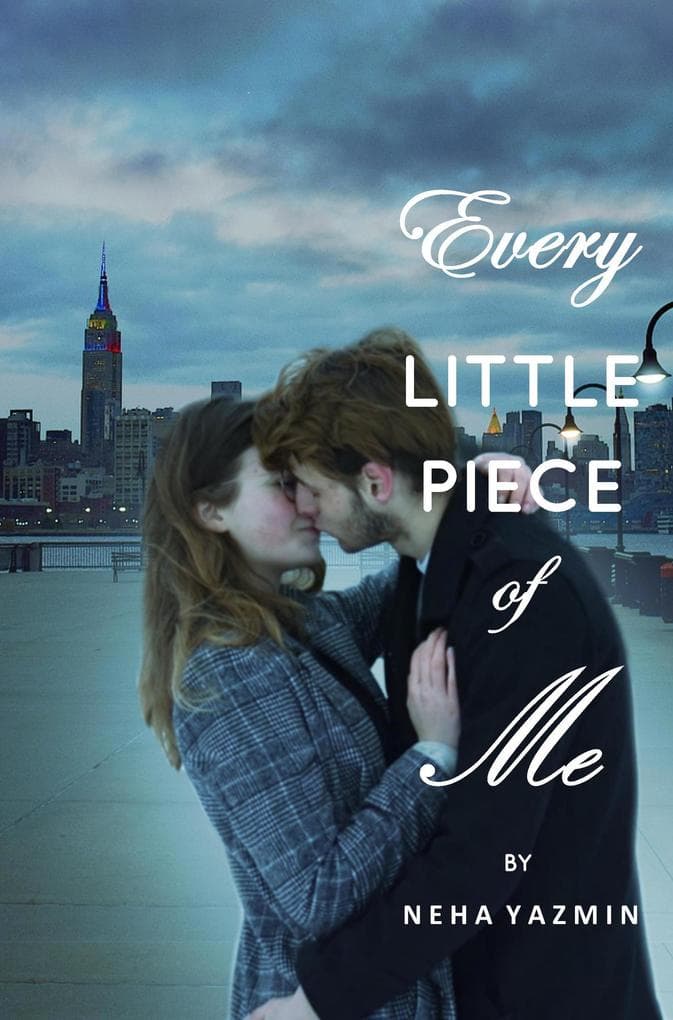<div>Every Little Piece of Me</div>
