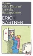 Doktor Erich Kästners Lyrische Hausapotheke