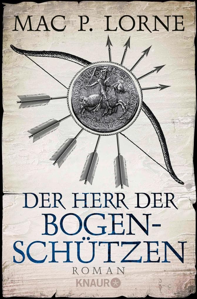 Der Herr der Bogenschützen