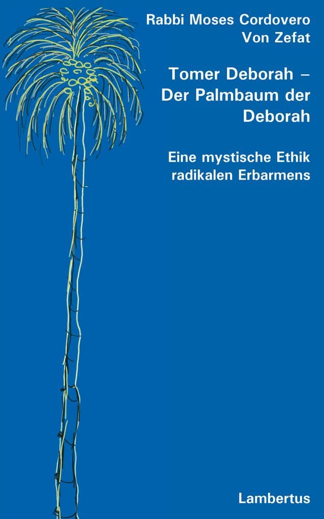 Tomer Deborah - Der Palmbaum der Deborah
