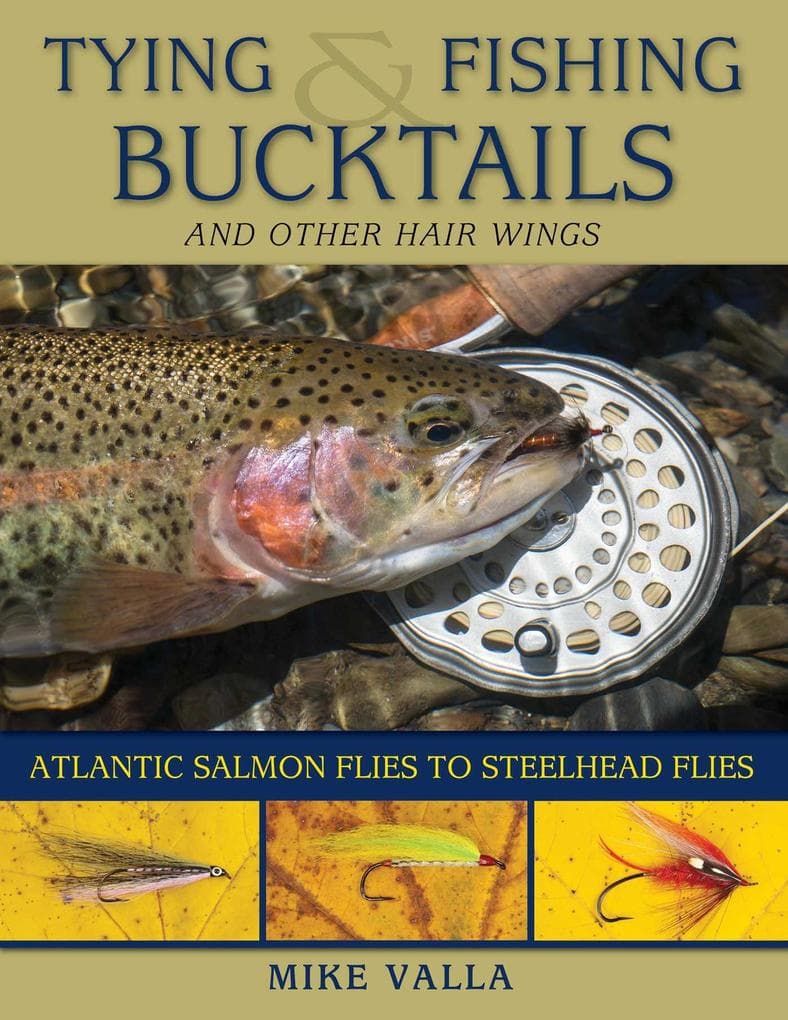 Tying and Fishing Bucktails and Other Hair Wings