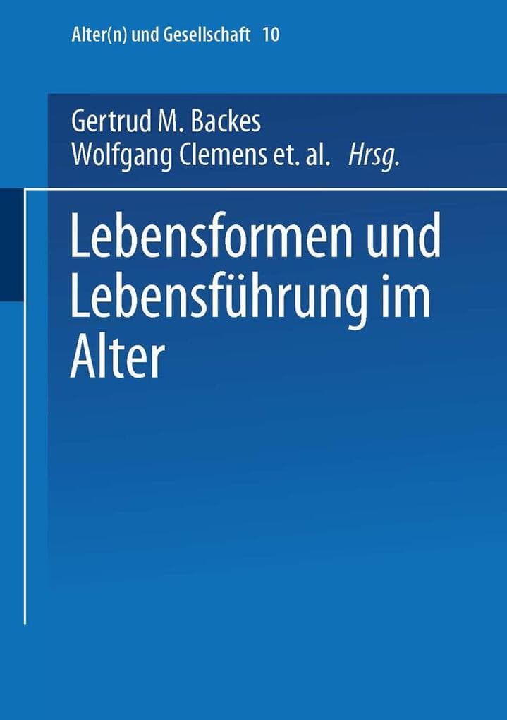 Lebensformen und Lebensführung im Alter