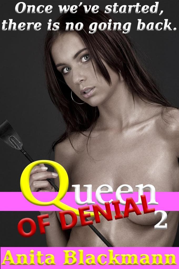 Queen of Denial 2