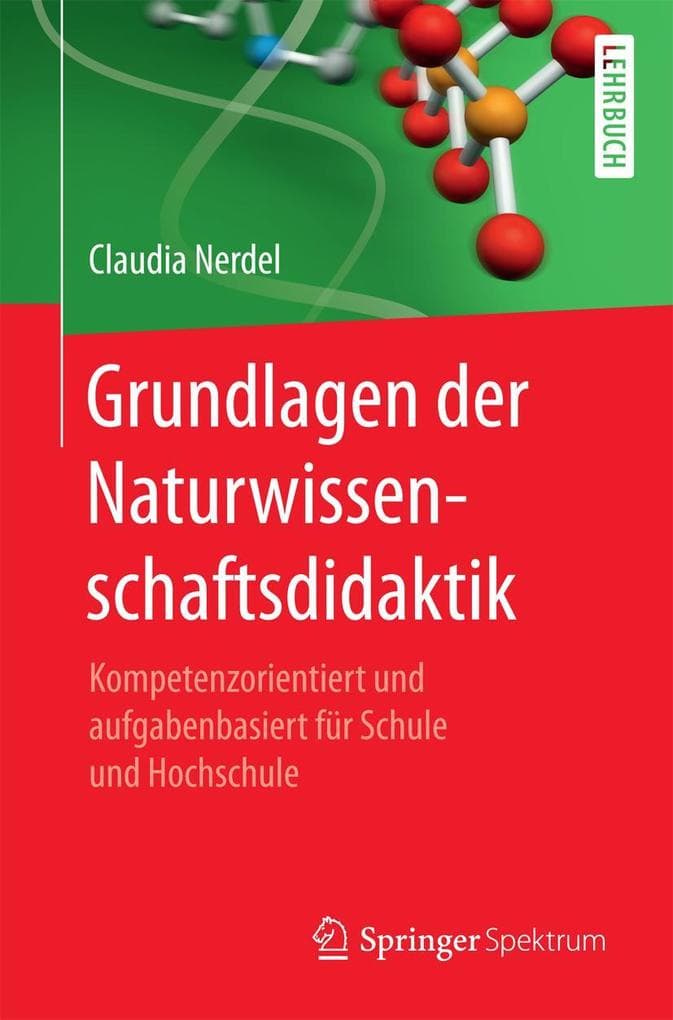 Grundlagen der Naturwissenschaftsdidaktik
