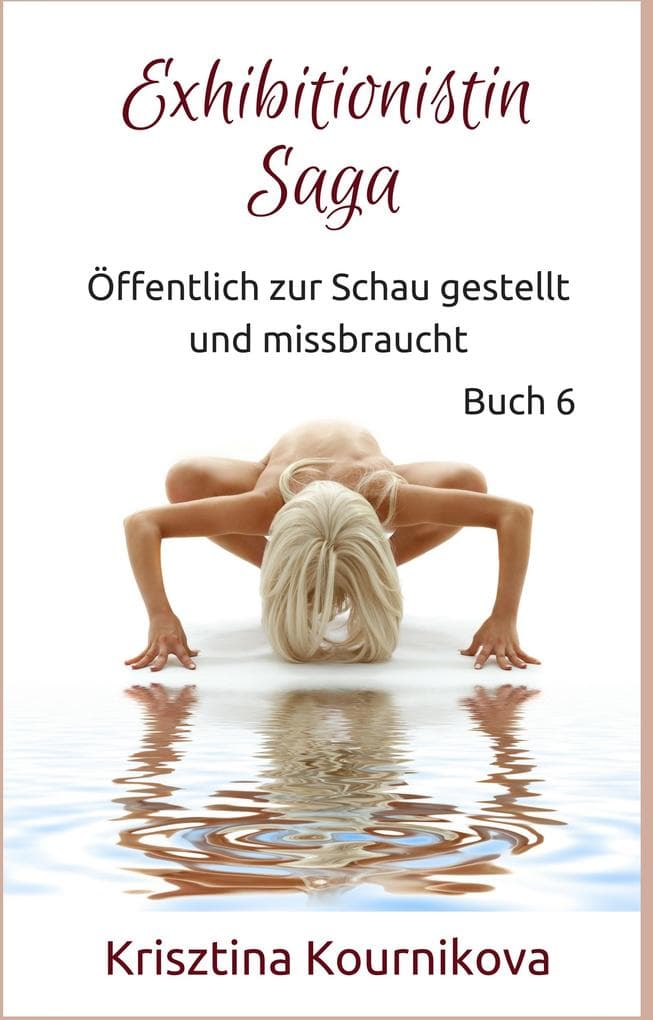 Exhibitionistin Saga Buch 6
