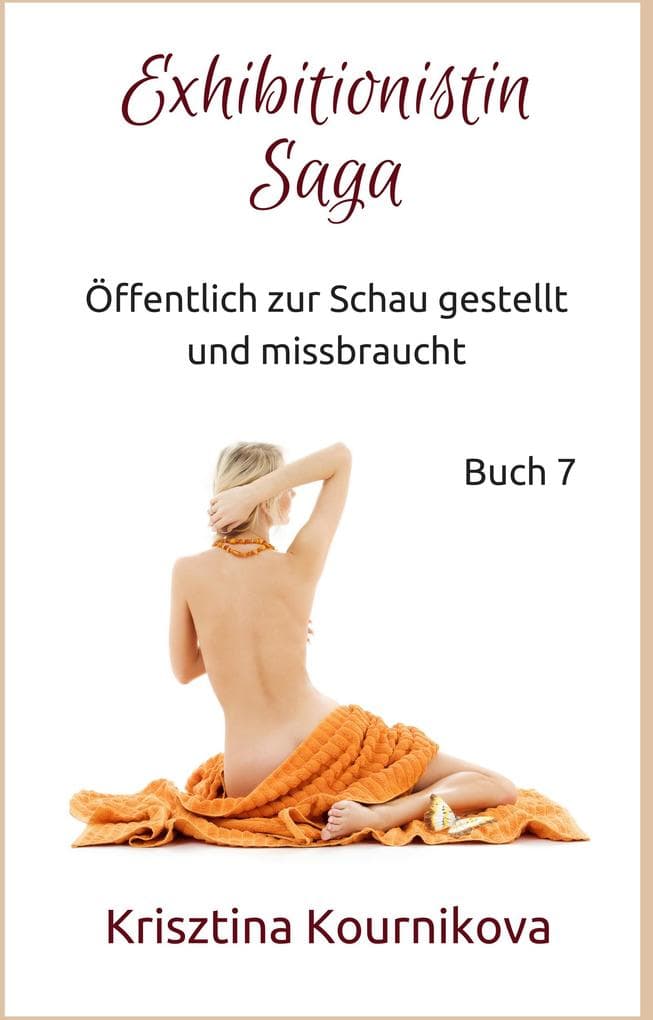 Exhibitionistin Saga Buch 7
