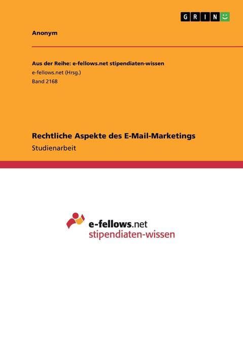 Rechtliche Aspekte des E-Mail-Marketings