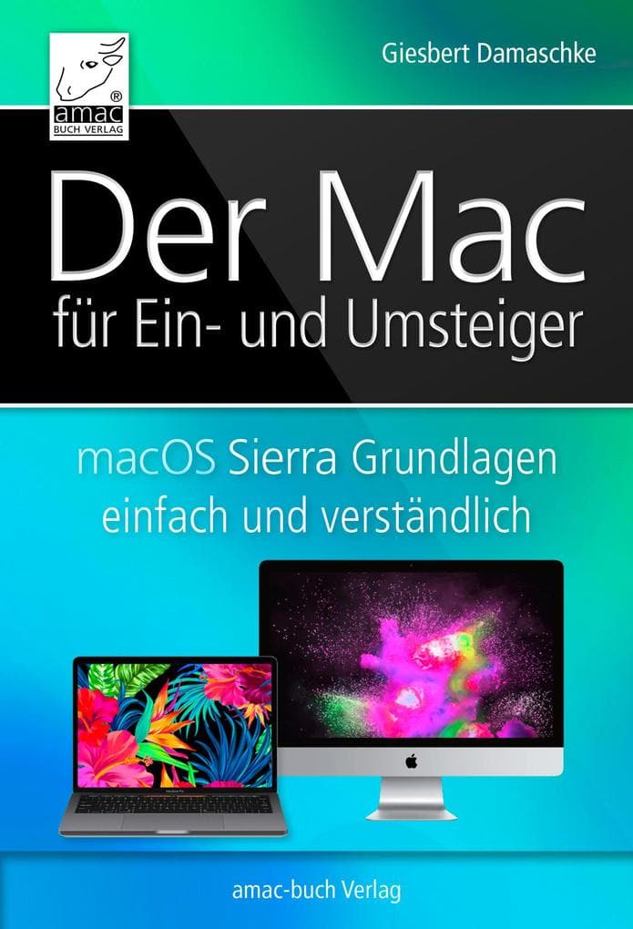 Der Mac für Ein- und Umsteiger