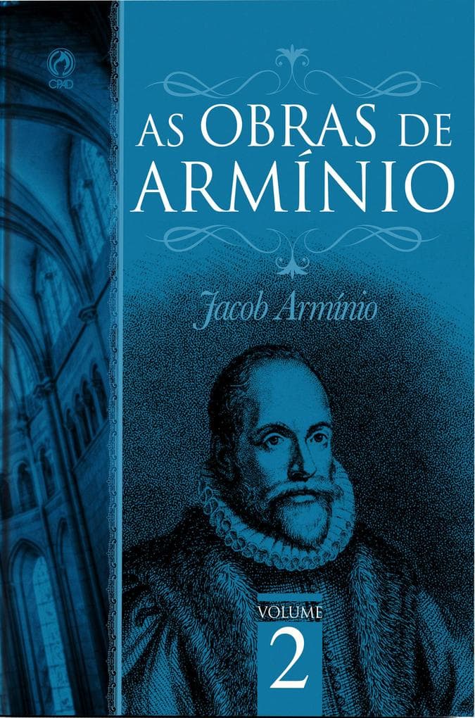 As Obras de Armínio - Volume 2