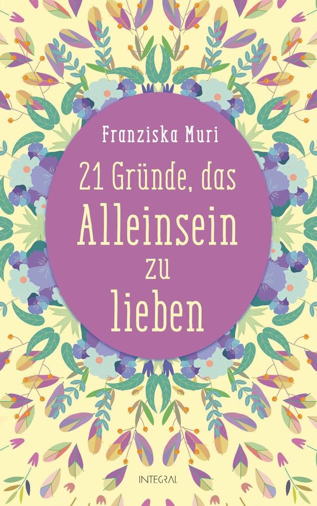 21 Gründe, das Alleinsein zu lieben
