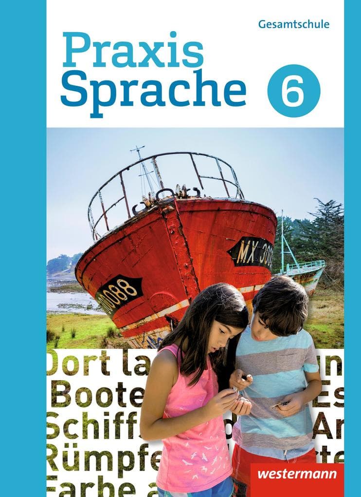 Praxis Sprache 6. Schulbuch. Differenzierende Ausgabe. Gesamtschulen
