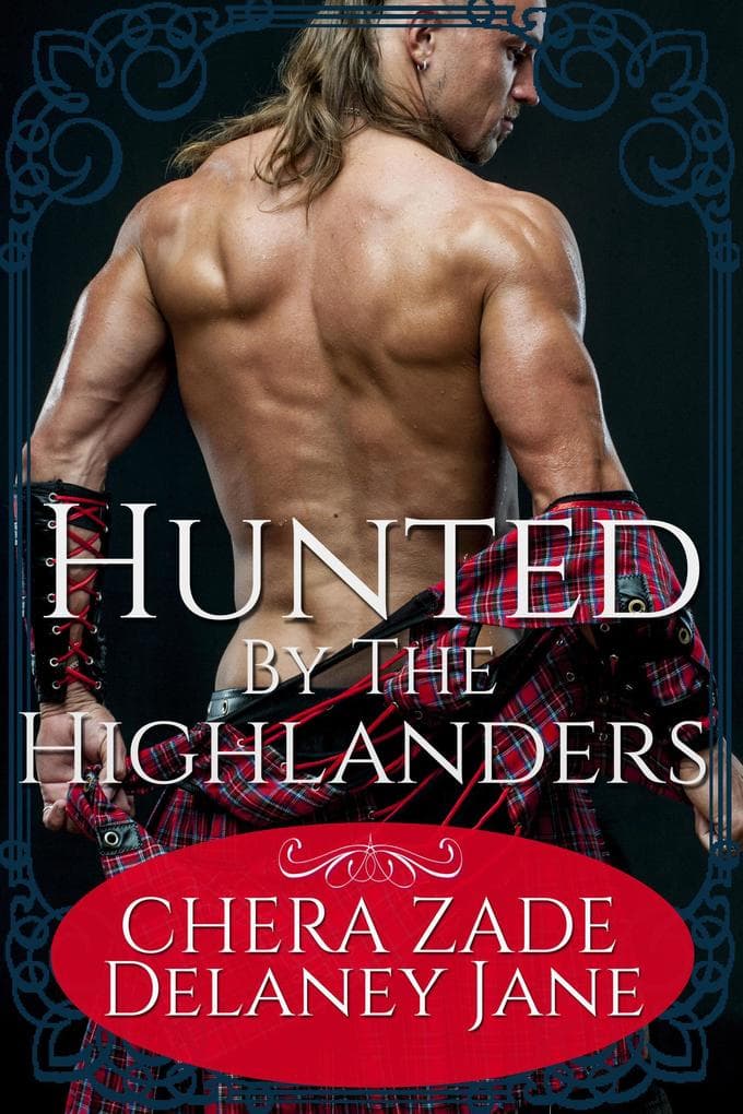 Hunted by the Highlanders (The Highlander's Command)