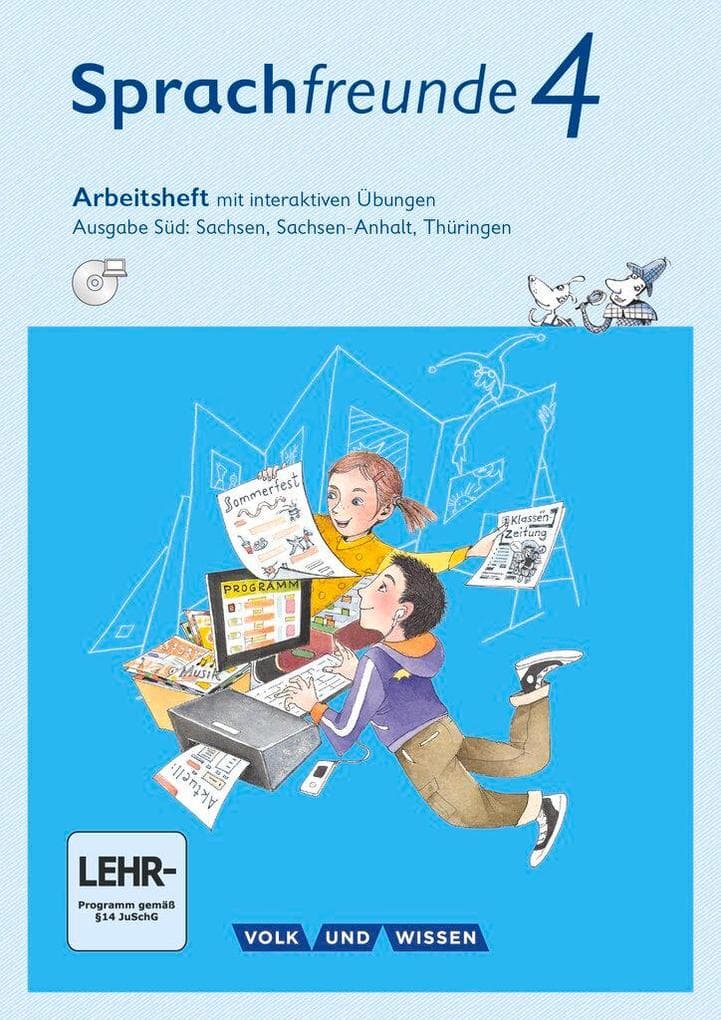 Sprachfreunde 4. Schuljahr - Ausgabe Süd (Sachsen, Sachsen-Anhalt, Thüringen) - Arbeitsheft mit interaktiven Übungen auf scook.de