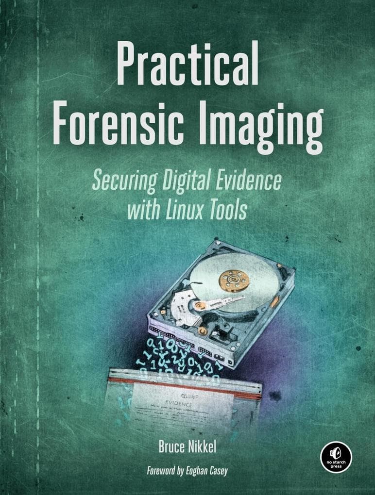 Practical Forensic Imaging