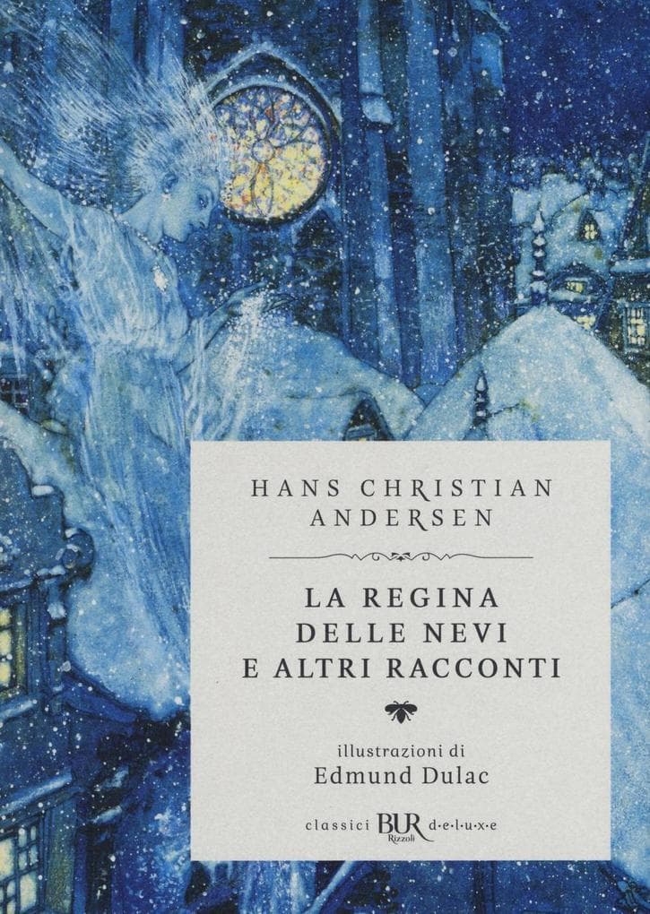 La regina delle nevi e altri racconti