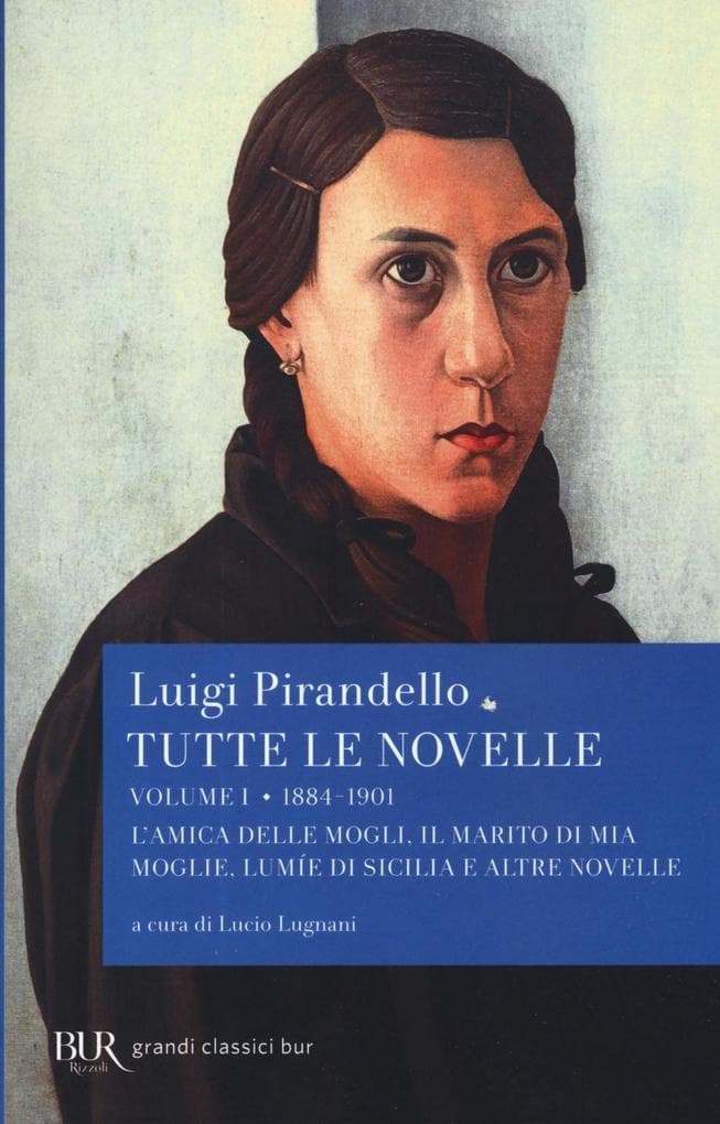 1884-1901: L'amica delle mogli, Il marito di mia moglie, Lumìe di Sicilia e altre novelle