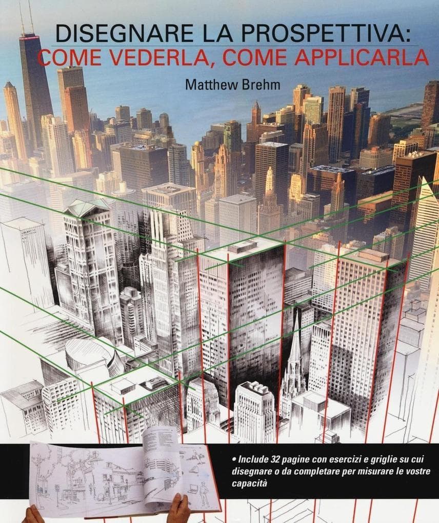 Disegnare in prospettiva: come vederla, come applicarla