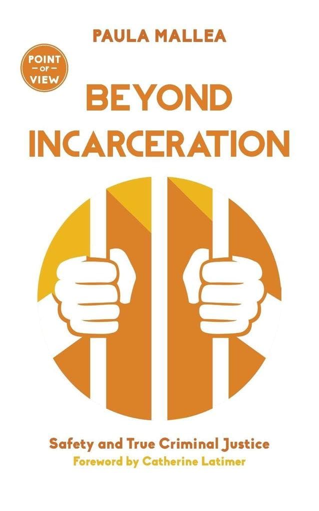 Beyond Incarceration