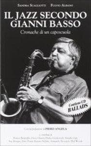 Il jazz secondo Gianni Basso. Cronache di un caposcuola
