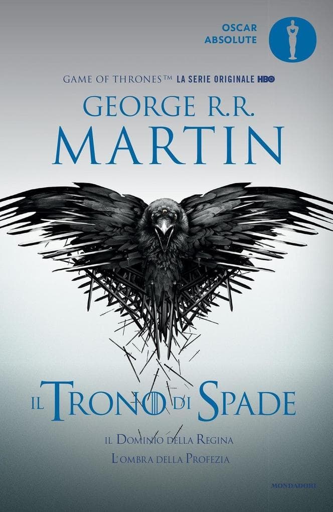 Il trono di spade. Libro quarto delle Cronache del ghiaccio e del fuoco