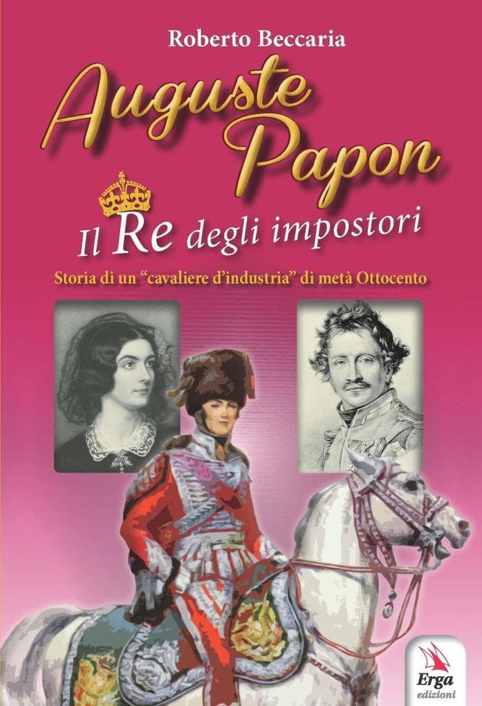 Auguste Papon. Il re degli impostori