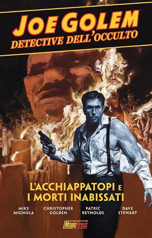 Golden, C: Joe Golem. Detective dell'occulto