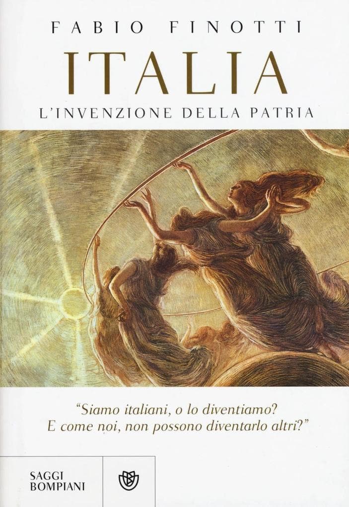 Italia. L'invenzione della patria