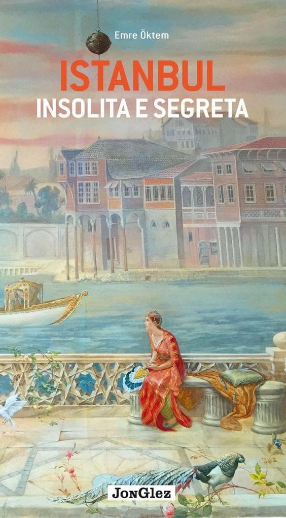 Istanbul insolita e segreta