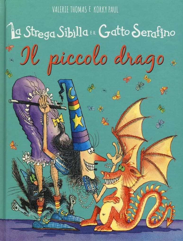Il piccolo drago. La strega Sibilla e il gatto Serafino