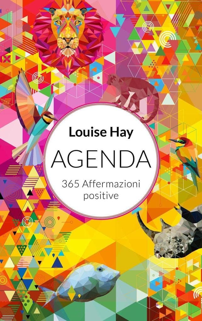 365 affermazioni positive. Agenda 2017
