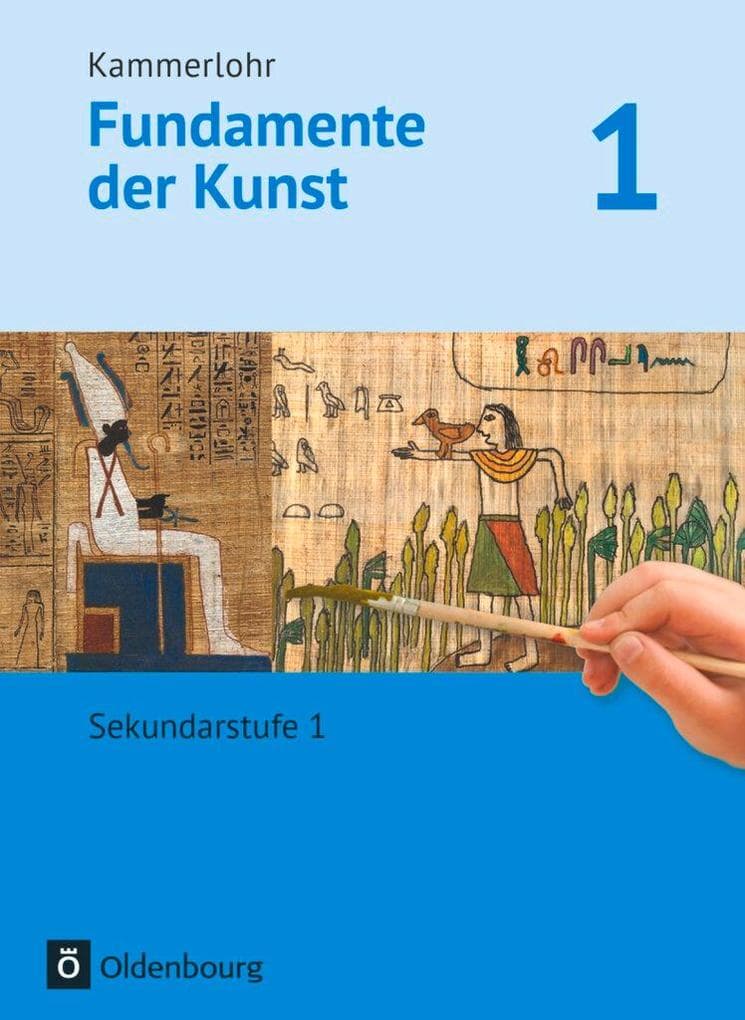 Kammerlohr - Fundamente der Kunst Band 1 - Schülerbuch